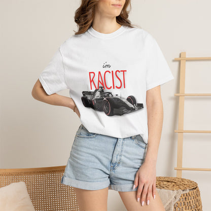 I'm RACIST
