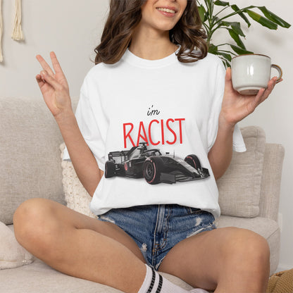 I'm RACIST