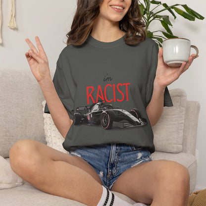 I'm RACIST