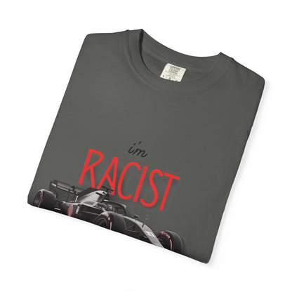 I'm RACIST